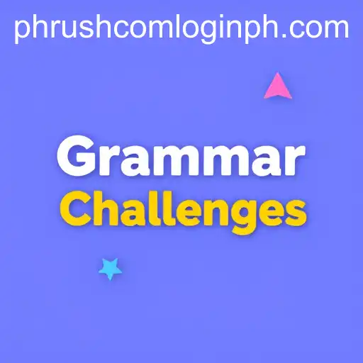 Mastering Language Skills with 'Grammar Challenges' on Phrush.com